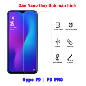 Dán Nano thủy tinh full màn hình Oppo F9 | Pro - trong suốt, chống nhìn trộm tốt nhất xịn giá rẻ
